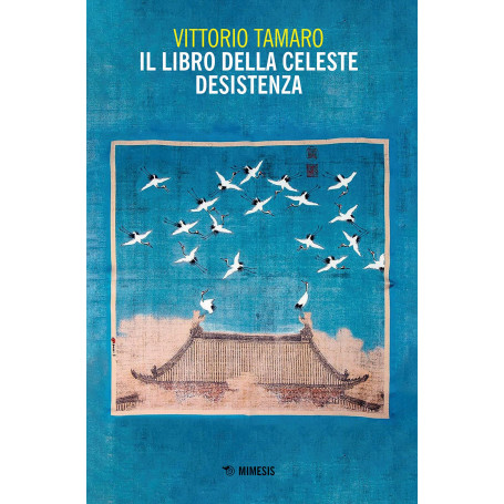 Il libro della celeste desistenza