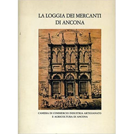 La Loggia dei Mercanti di Ancona