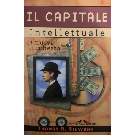 Il capitale intellettuale: la nuova ricchezza
