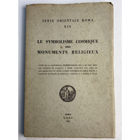 Le symbolisme cosmique des monuments religieux