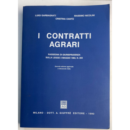 I contratti agrari : rassegna di giurisprudenza sulla Legge 3 maggio 1982  n. 203