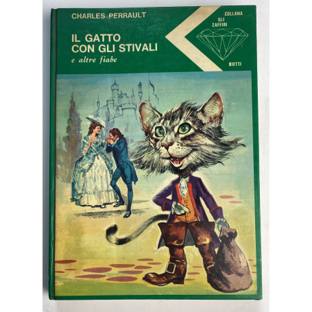 Il gatto con gli stivali e altre fiabe