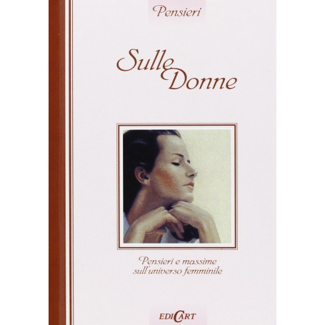 Sulle donne. Ediz. illustrata