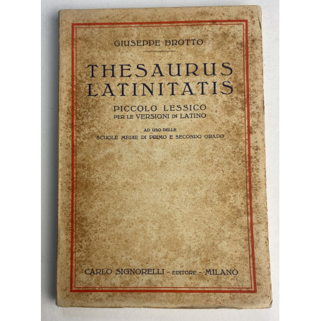 The saurus latinitatis. Piccolo lessico per le versioni in latino