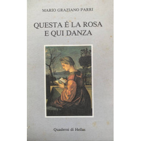 Questa è la rosa e qui danzaLibrisaggi