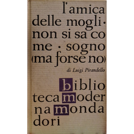 L'amica delle mogli- non si sa come - sogno (ma forse no9