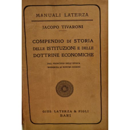 Compendio di storia delle istituzioni e delle dottrine economiche