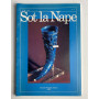 Sot la Nape 1990 (3 volumi)