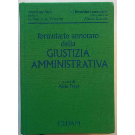 Formulario annotato della giustizia amministrativa. Con CD-ROM