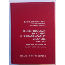 Giurisprudenza bancaria e parabancaria milanese 1985-1998