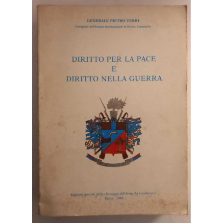 Diritto per la pace e diritto nella guerra.