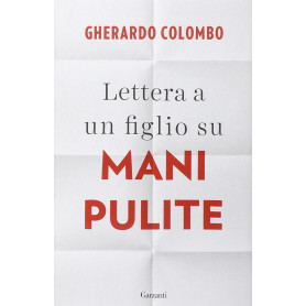 Lettera a un figlio su Mani pulite