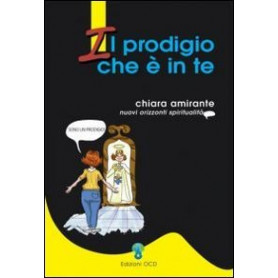 Il prodigio che è in te