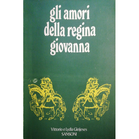 Gli amori della regina Giovanna