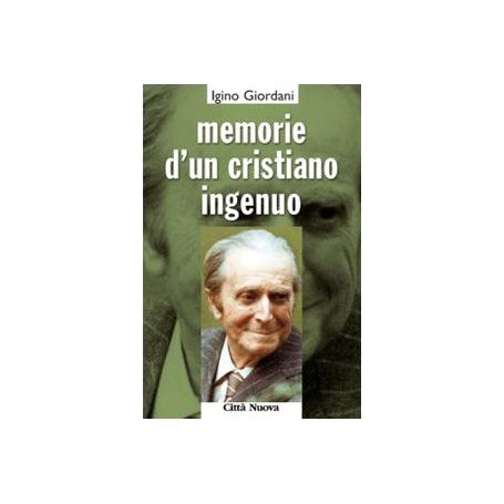 Memorie d'un cristiano ingenuo