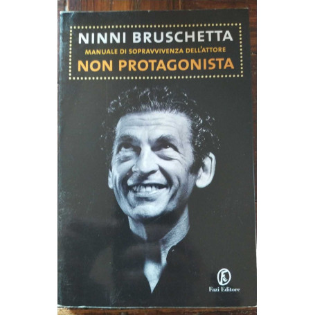 Manuale di sopravvivenza dell'attore non protagonista