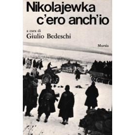 Nikolajewka c'ero anch'io