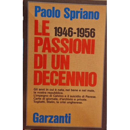 Le passioni di un decennio 1946-1956