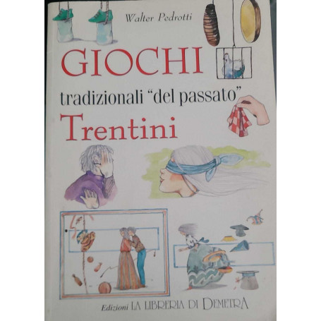 Giochi tradizionali "del passato" trentini