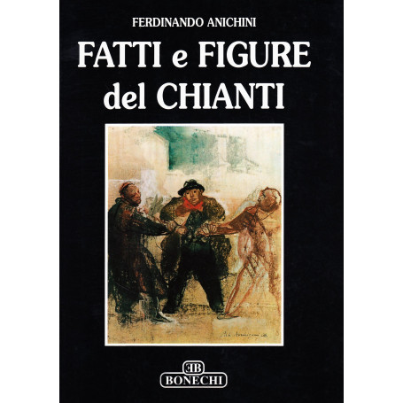 Fatti e figure del Chianti