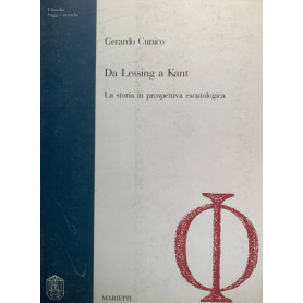 Da Lessing a Kant. La storia in prospettiva escatologica