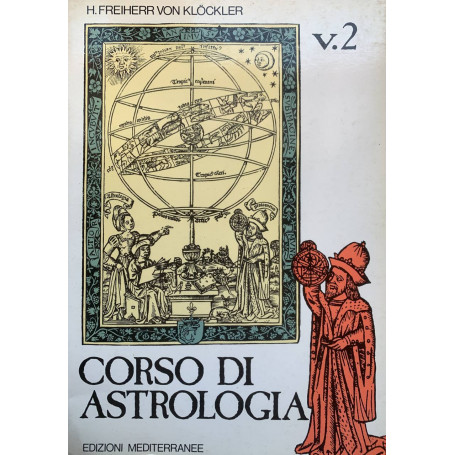 Corso di astrologia. Volume secondo
