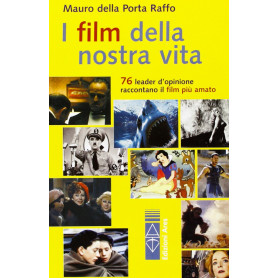 I film della nostra vita