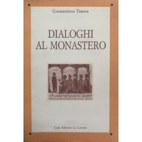 Dialoghi al Monastero