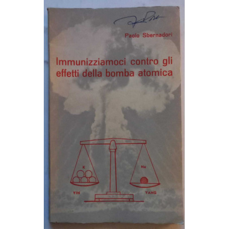 Immuniziamoci contro gli effetti della bomba atomica.