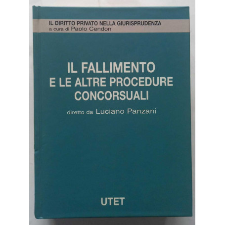 Il fallimento e le altre procedure concorsuali (Vol. 1)