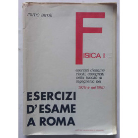 Fisica 1  esercizi d'esame a Roma 1979-1980.