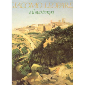 Giacomo Leopardi e il suo tempo