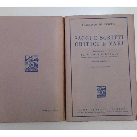 Saggi e scritti critici e vari. Volume VII. La scuola liberale