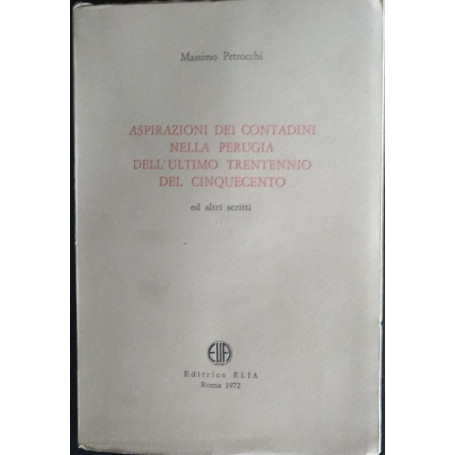 Aspirazioni dei contadini nella Perugia dell'ultimo trentennio del Cinquecento