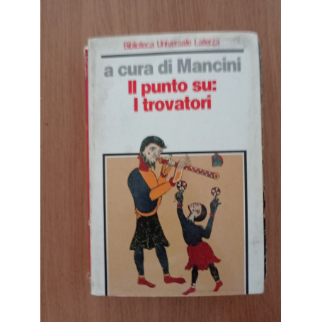 Il punto su: i trovatori