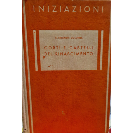 Corti e castelli del Rinascimento