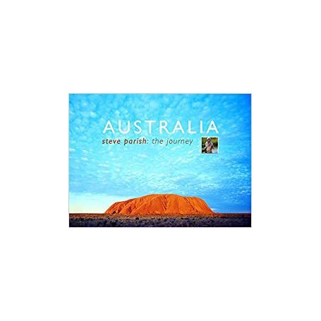 Australia Steve Parish: The Journey