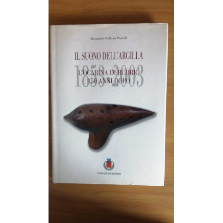 Il suono dell'argilla  l'ocarina di Budrio 150 anni dopo.