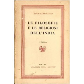 Le filosofie e le religioni dell'IndiaLibrisaggi