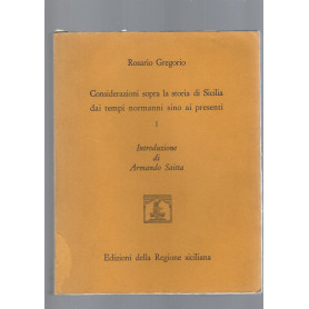CONSIDERAZIONI SOPRA LA STORIA DI SICILIA DAI TEMPI NORMANNI SINO AI PRESENTI