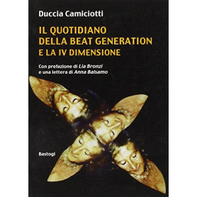 Il quotidiano della beat generation e la IV dimensioneLibrisaggi