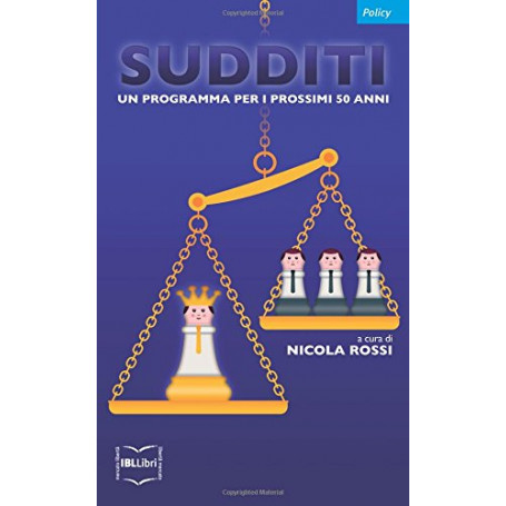 Sudditi. Un programma per i prossimi 50 anni