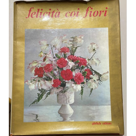 FELICITA' COI FIORILibrisaggi