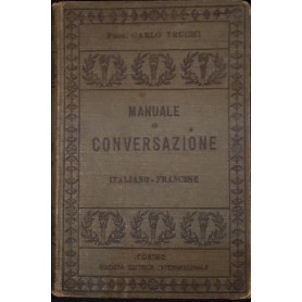 Manuale di conversazione. Italiano - FranceseLibrisaggi