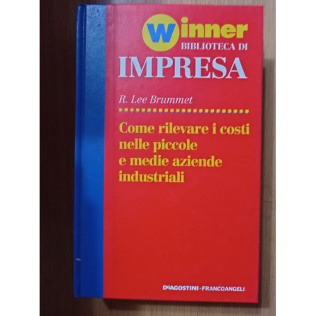 Come rilevare i costi nelle piccole e medie aziende industriali