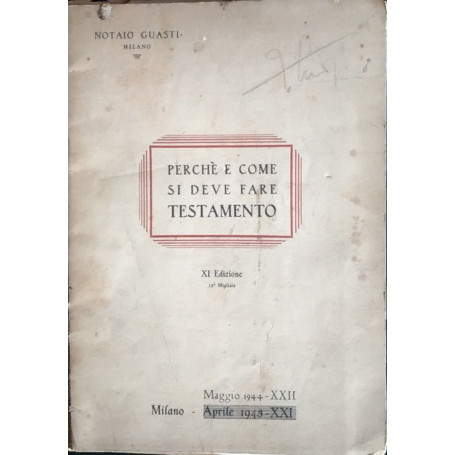 Perchè e come si deve fare testamento