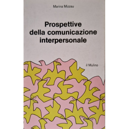 Prospettive della comunicazione interpersonale