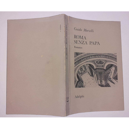 Roma senza Papa. Cronache romane di fine secolo ventesimo