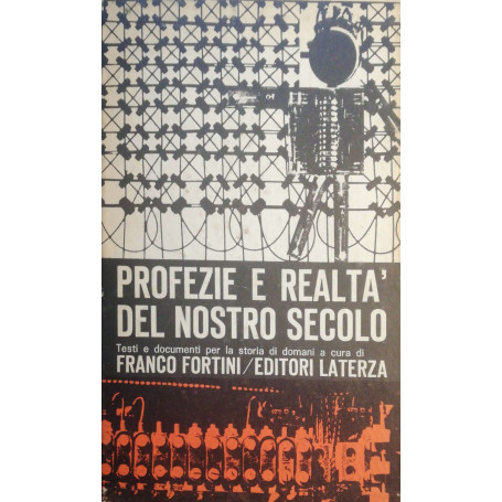 Profezie e realtà del nostro secolo