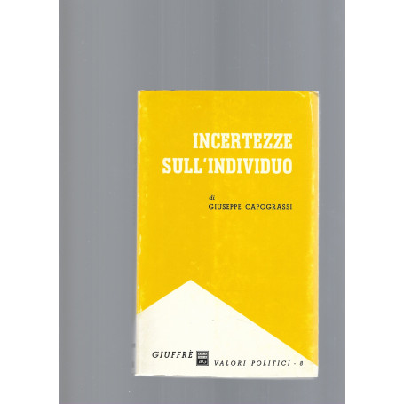 INCERTEZZE SULL'INDIVIDUO